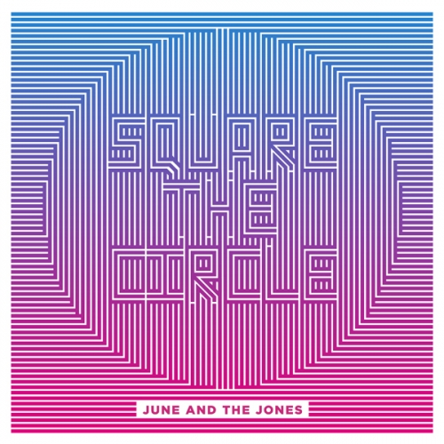 June and the Jones, Square the circle
